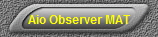 Aio Observer MAT