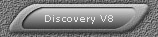 Discovery V8