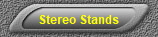 Stereo Stands