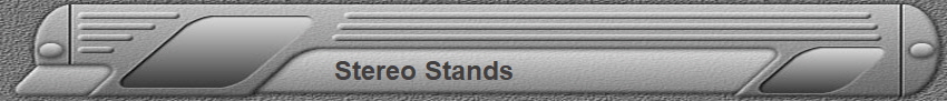 Stereo Stands